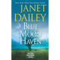 Blue Moon Haven - Library Binding