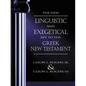 The New Linguistic and Exegetical Key to the Greek New Testament - Hardcover