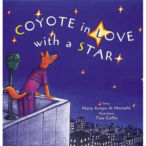 Coyote in Love with a Star: Tales of the People - Hardcover