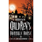 Return To The Children's Horrible House - Hardcover