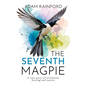 The Seventh Magpie - A true story of revelation, healing and justice - Paperback
