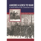 America Goes to War: A Social History of the Continental Army - Paperback