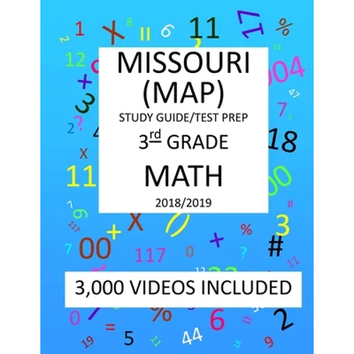 3th Grade MISSOURI MAP, 2019 MATH, Test Prep: : 3rdh Grade MISSOURI ASSESSMENT PROGRAM TEST 2019 MATH Test Prep/Study Guide - Paperback