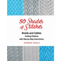 50 Shades of Stitches - Vol 3: Braids & Cables - Paperback