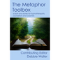 The Metaphor Toolbox: Scripts and stories for hypnotherapists, counsellors and coaches - Paperback