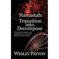 Namastab: Transition into Decompose - Paperback