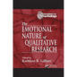 The Emotional Nature of Qualitative Research - Paperback