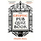 The Cryptic Pub Quiz Book - Paperback
