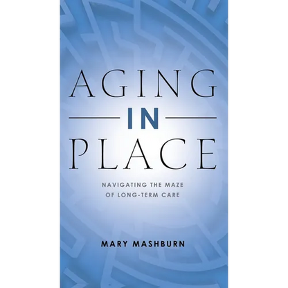Aging in Place - Hardcover
