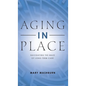 Aging in Place - Hardcover