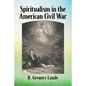 Spiritualism in the American Civil War - Paperback