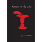 Rotten To The Core - Paperback