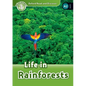 Oxford Read and Discover: Level 3: Life in Rainforests - Paperback