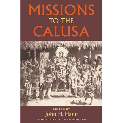 Missions to the Calusa - Hardcover
