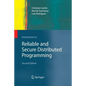 Introduction to Reliable and Secure Distributed Programming - Paperback
