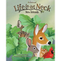 Life in the Neck: New Friends - Paperback