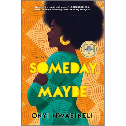 Someday, Maybe: A Good Morning America Book Club Pick - Hardcover