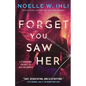Forget You Saw Her: A standalone prequel to Ask for Andrea - Paperback