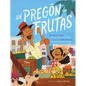 Un Pregón de Frutas (Song of Frutas) - Hardcover