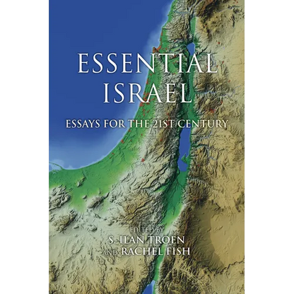 Essential Israel: Essays for the 21st Century - Paperback