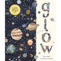 Glow: A Family Guide to the Night Sky - Hardcover