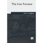 The Iron Furnace - Paperback