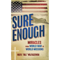 Sure Enough: Miracles From World War to World Missions - Hardcover