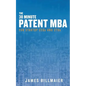 The 30 Minute Patent MBA: For Startup CEOs and CTOs - Paperback