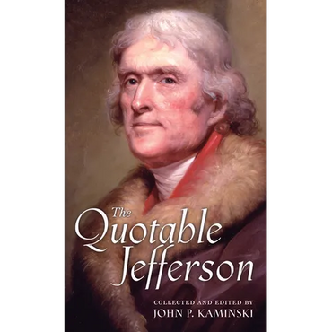 The Quotable Jefferson - Hardcover