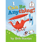 I Can Be Anything! - Hardcover