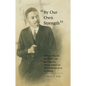 By Our Own Strength: William Sherrill, the UNIA, and the Fight for African American Self-Determination in Detroit - Paperback