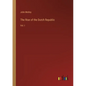 The Rise of the Dutch Republic: Vol. I - Paperback