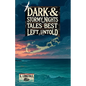 Dark & Stormy Nights: Tales Best Left Untold - Paperback