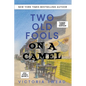 Two Old Fools on a Camel - LARGE PRINT: From Spain to Bahrain and back again - Paperback
