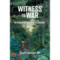 Witness to War: An American Doctor in El Salvador - Paperback