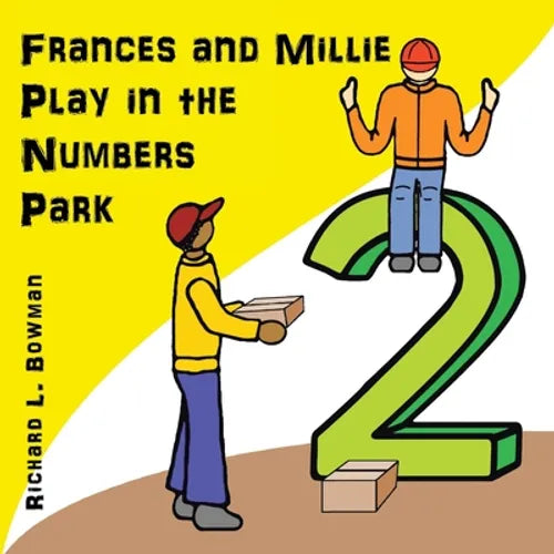 Frances and Millie Play in the Numbers Park - Paperback