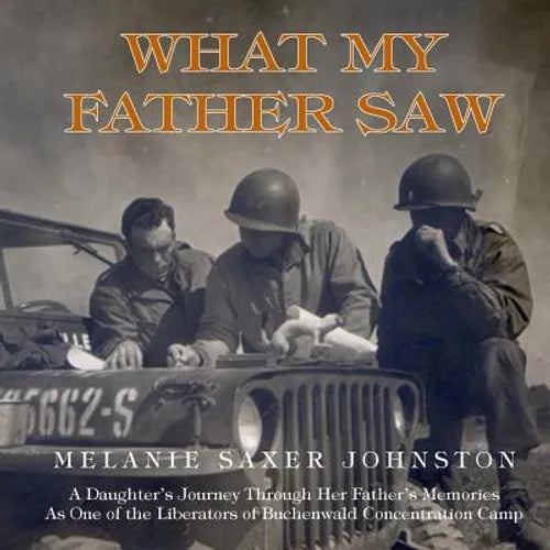 What My Father Saw - Paperback