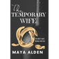 The Temporary Wife: An Age Gap, Marriage of Convenience Romance - Paperback