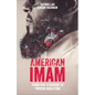American Imam: From Pop Stardom to Prison Abolition - Hardcover