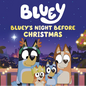 Bluey's Night Before Christmas - Hardcover