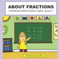 About Fractions: A BILINGUAL MATH LESSON ( English - Spanish ) - Paperback
