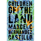 Children of the Land - Hardcover