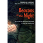Beacons in the Night: With the OSS and Titoâ (Tm)S Partisans in Wartime Yugoslavia - Paperback
