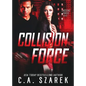 Collision Force - Paperback