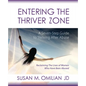 Entering the Thriver Zone: A Seven-Step Guide to Thriving After Abuse - Paperback