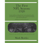 The First NFL Season: 1920 - Paperback