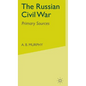 The Russian Civil War: Primary Sources - Hardcover