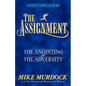The Assignment Vol. 2: The Anointing & The Adversity - Paperback