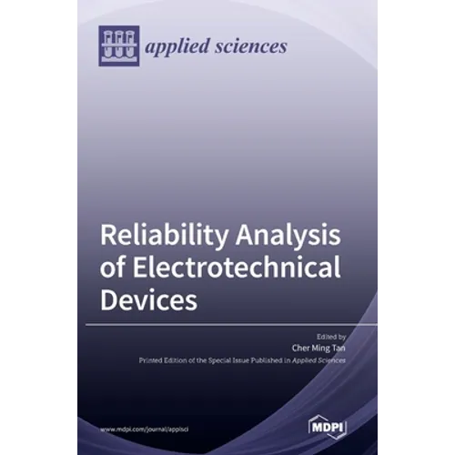Reliability Analysis of Electrotechnical Devices - Hardcover