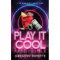 Play It Cool - Paperback